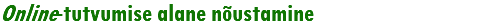 Online-tutvumise alane nõustamine